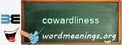 WordMeaning blackboard for cowardliness